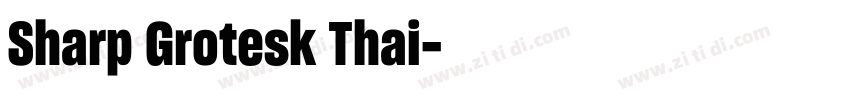 Sharp Grotesk Thai字体转换